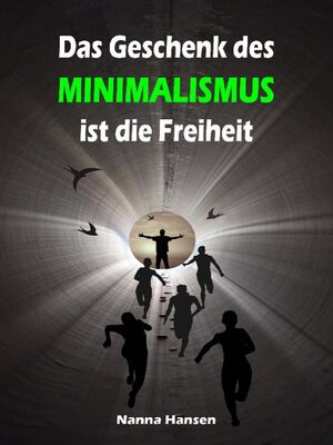 cover image of Das Geschenk des Minimalismus ist die Freiheit